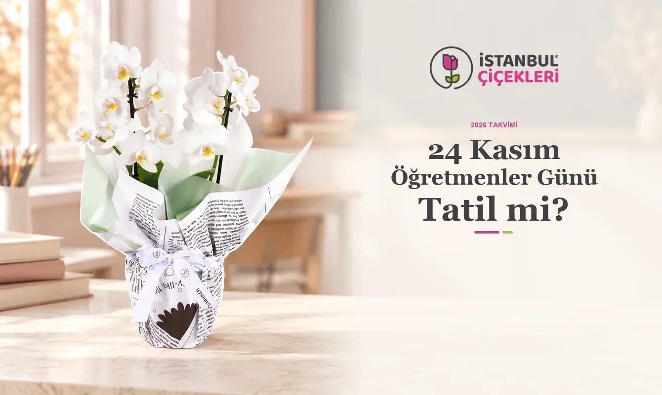 24 Kasım Öğretmenler Günü Tatil mi?