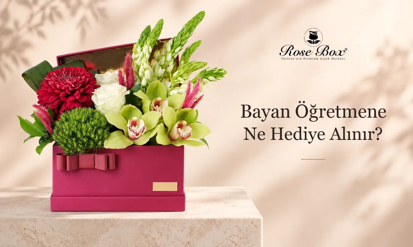 Bayan Öğretmene Ne Hediye Alınır?