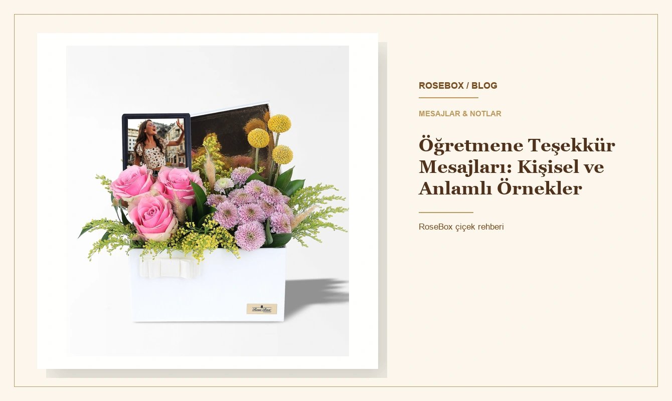 Öğretmene Teşekkür Mesajları: Kişisel ve Anlamlı Örnekler