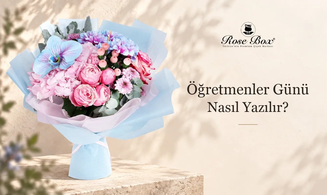 Öğretmenler Günü Nasıl Yazılır?
