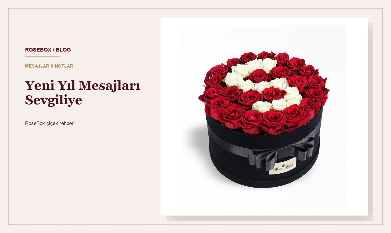 Sevgiliye Yeni Yıl Mesajları: Romantik, Kısa ve Anlamlı Örnekler